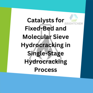 Catalysts for Fixed-Bed and Molecular Sieve Hydrocracking in Single-Stage Hydrocracking Process